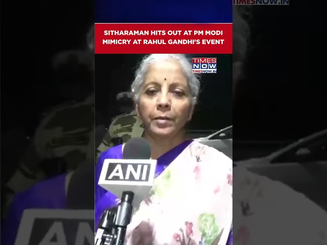 FM Nirmala Sitharaman Slams PM Modi's Mimicry At Rahul Gandhi's Event, Says This...Watch #shorts