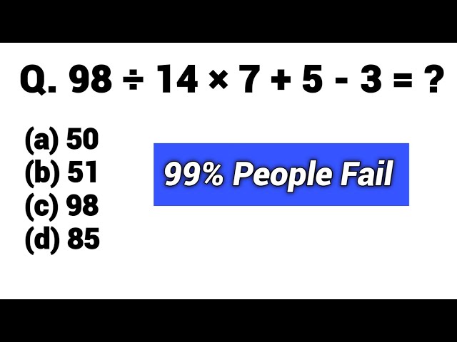 Simple Math but 99% people fail Math Questions 