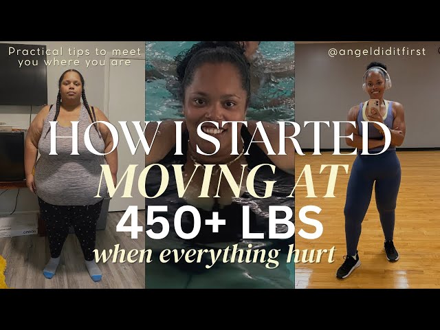 How I Started Exercising at 450 Pounds When Everything Hurt