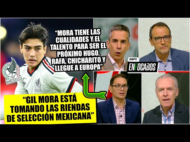 GIL MORA se apoderó del 10 de MÉXICO: Tiene carácter y gol ¿Se consagrará en Europa? | Enfocados