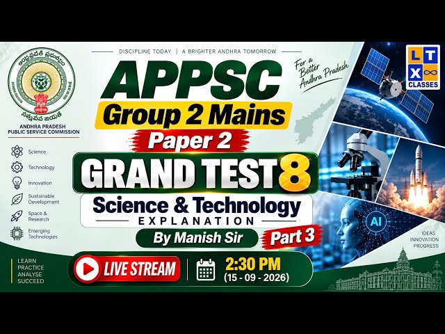 APPSC Group 2 Mains Paper 2 Grand Test 8: Science & Technology Explanation - 3 | By Manish Sir |