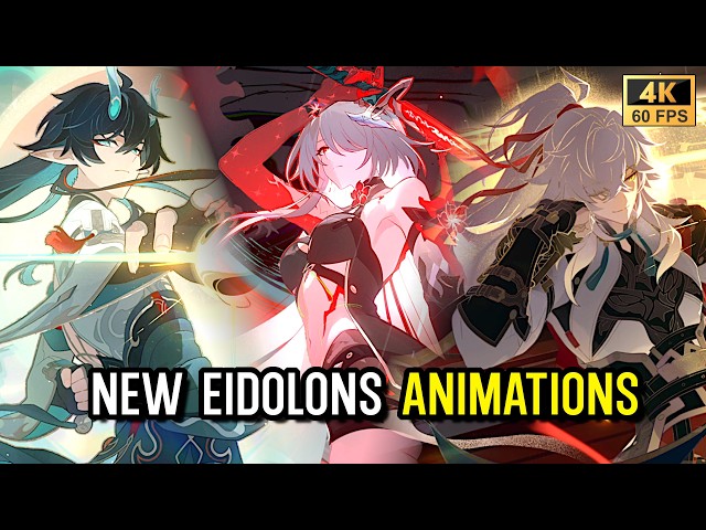 ALL NEW Ex-Eidolon Ultimate Animations Showcase (Jing Yuan, DHIL, Acheron) [4K]