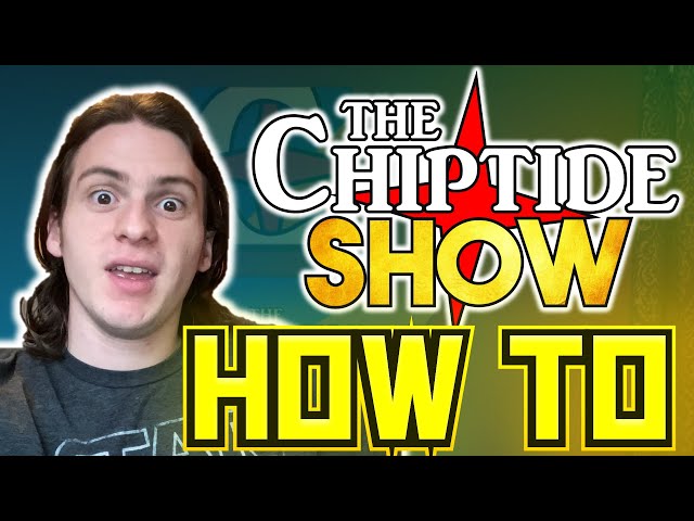 TheChiptide Show BTS! (Tutorial I guess?)