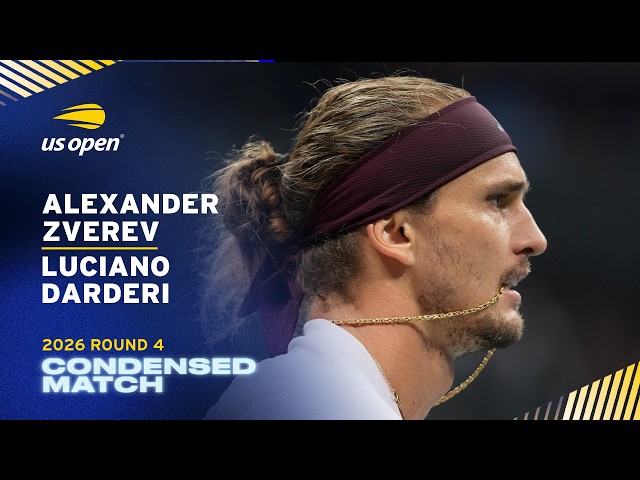 Alexander Zverev vs. Luciano Darderi Condensed Match | 2026 US Open Round 4
