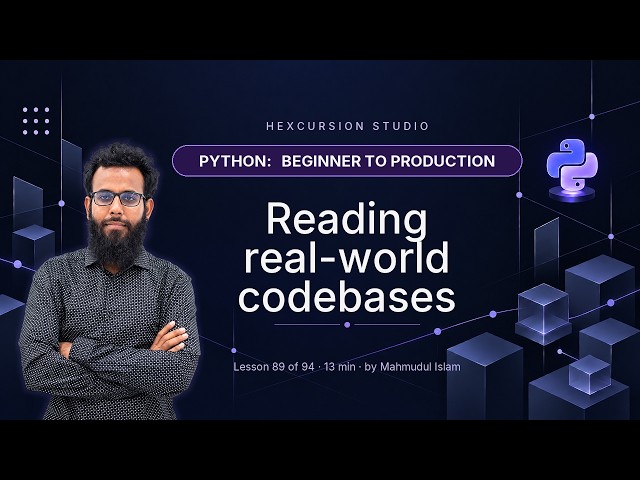 Reading real-world codebases | Python 89/94
