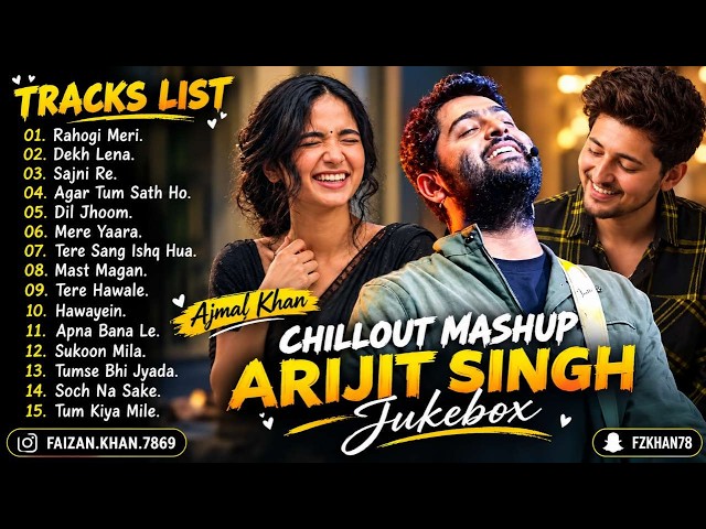 Best of Arijit Singh Mashup 2026 | Arijit Singh Hits | Romantic & Sad Songs | Arijit Singh Jukebox