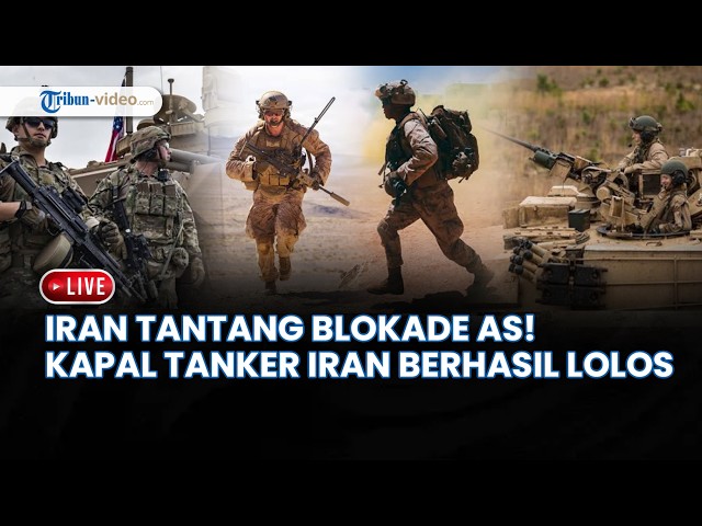 🔴 IRAN TANTANG BLOKADE AS! Kapal Pembawa Bahan Bakar Jet Lolos, Supertanker Terbakar di Hormuz
