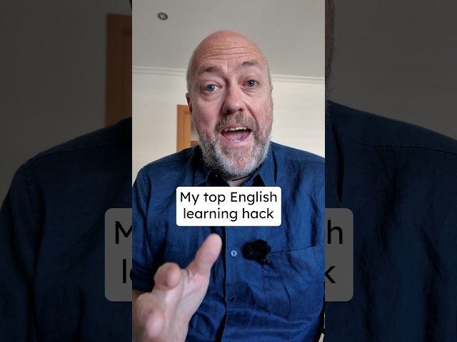 My top English learning hack