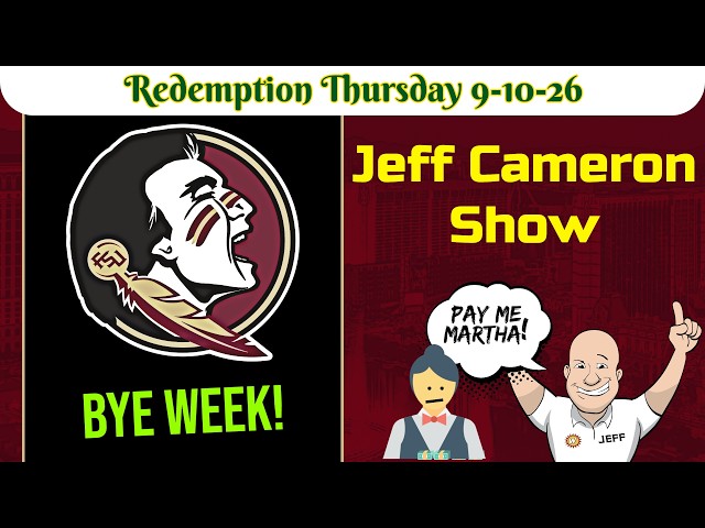 Redemption Thursday on the Jeff Cameron Show |  FSU Football  | College Football | NFL