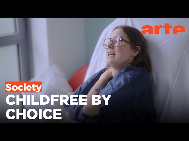 France's No Kids Generation | ARTE.tv Documentary