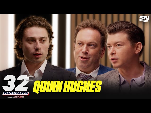 Quinn Hughes | 32 Thoughts