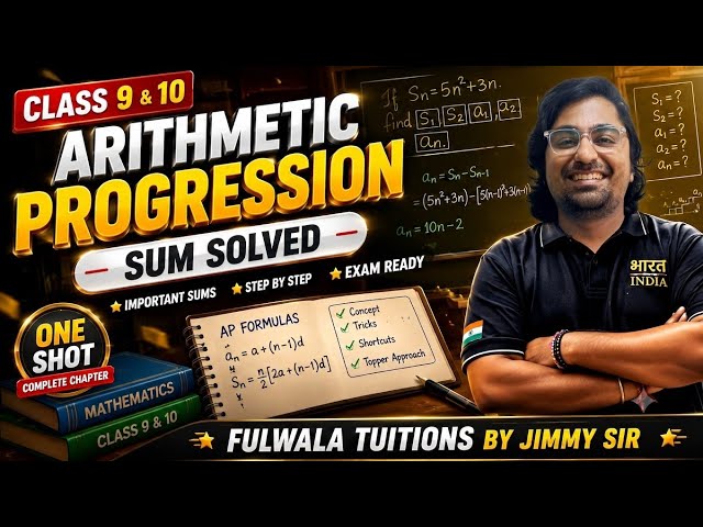 Class 9 & 10 Arithmetic Progression | Most Imp AP Sums | Full Concept | FULWALATUITIONS |  JIMMYSIR