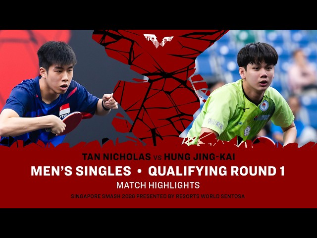 Tan Nicholas vs Hung Jing Kai | MS QR 1 | #WTTSingapore2026
