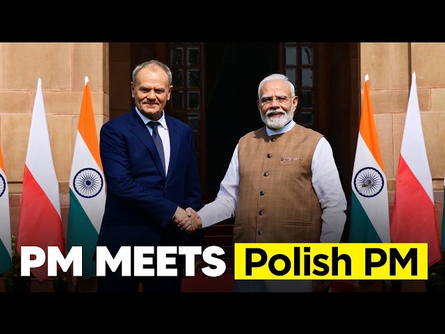 LIVE: PM Modi meets Donald Tusk, Prime Minister of Poland at Hyderabad House in New Delhi