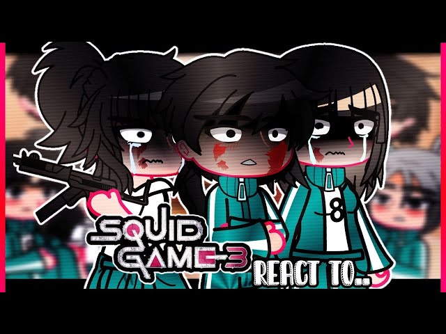 Squid Game 3 react to The Future |🇪🇸🇺🇸🇧🇷| Created by: Rethwhite