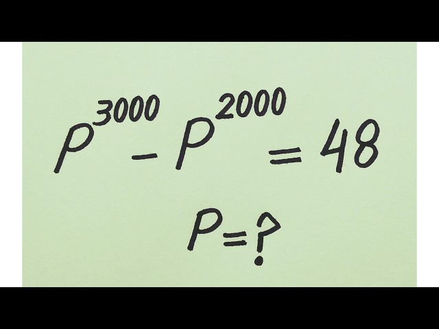 Solve for 'P' in this Algebra equation | Math Olympiad Mathematics 