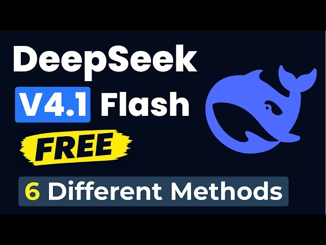6 Ways to Use DeepSeek V4.1 Flash for FREE (No Paid API Needed?)