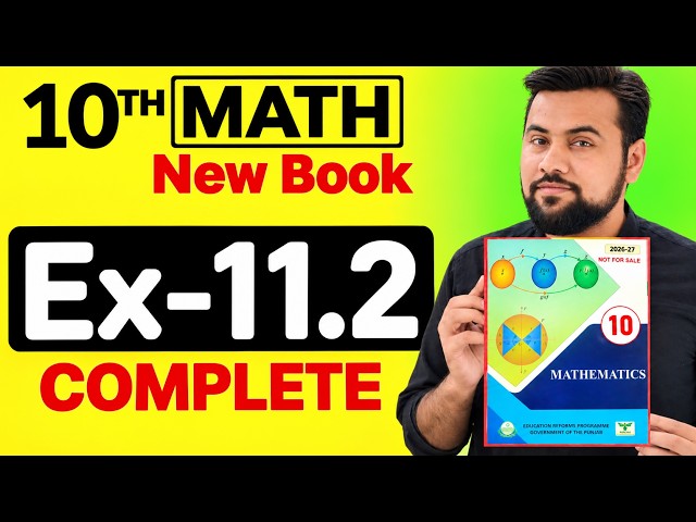 Class 10th Maths Exercise 11.2 || 10th math new book Ex 11.2 || Grade 11 maths new syllabus Ex 11.2