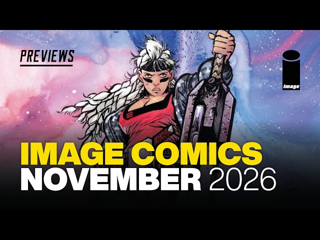 IMAGE Comics PREVIEWS: What's NEW from Image Comics in November 2026!