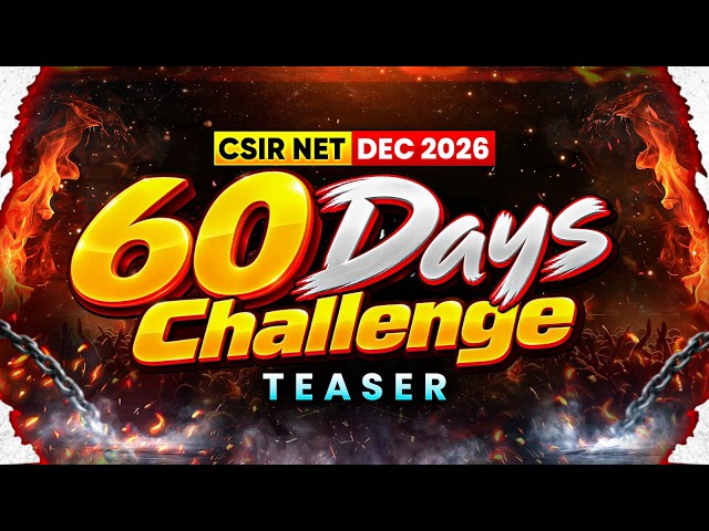 CSIR NET Dec 2026 60 Days Challenge 🔥 Ranker Batch Official Teaser