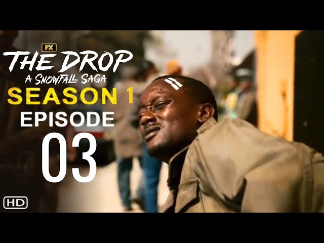 THE DROP: A SNOWFALL SAGA Episode 3 SNEAK PEEK & FIRST LOOK