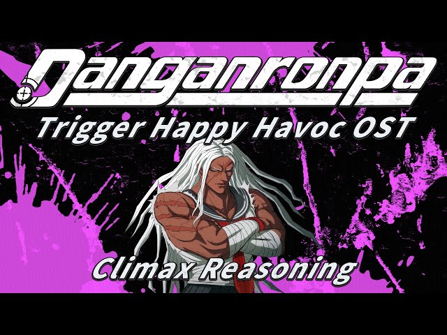 Climax Reasoning (Extended) | Danganronpa Trigger Happy Havoc OST