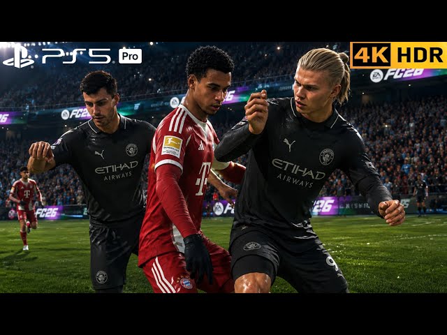 (PS5 PRO) Manchester City Vs Bayern Munic FC26 Realism | 4K HDR |