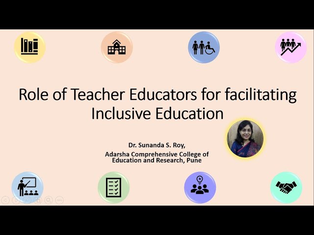 Role of Teacher Educators in Facilitating Inclusive Education (English)
