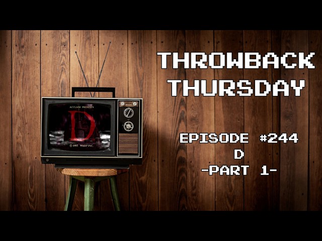 D PS1 Gameplay (Part 1) (Throwback Thursday - Episode 244)