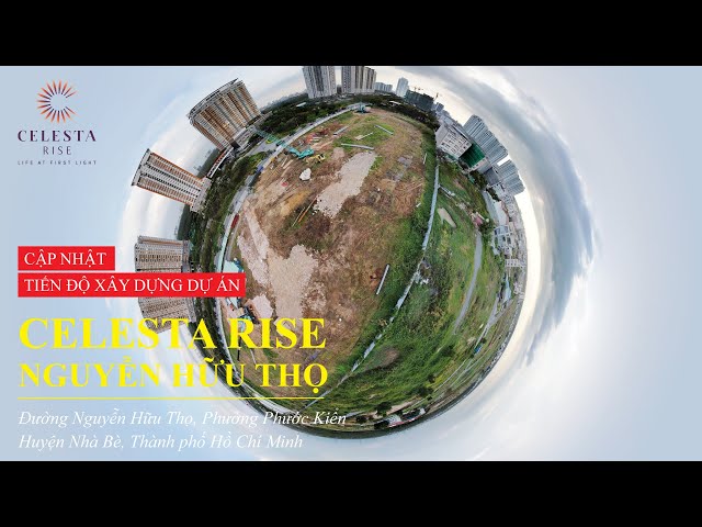 VR360⁰ Bất Động Sản | Dự Án Celesta Rise Nhà Bè Đang Ép Cọc Nhồi (24/08/2021)