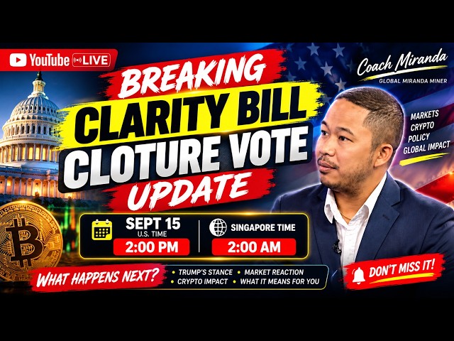 🚨 CLARITY BILL CLOTURE VOTE TODAY! WILL IT PASS? | SEPT 15 CRYPTO BREAKING UPDATE