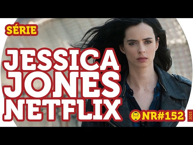 Jessica Jones - Série - NERD RABUGENTO