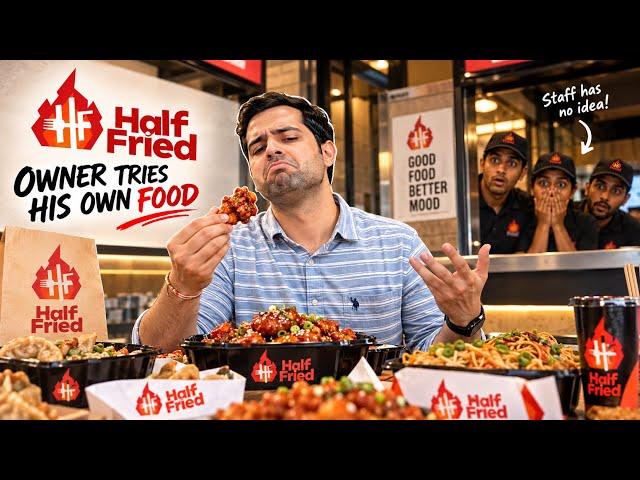 Owner tries food without telling Staff 👨‍🍳 || Half Fried || Indo-Chinese Food 😍🍜