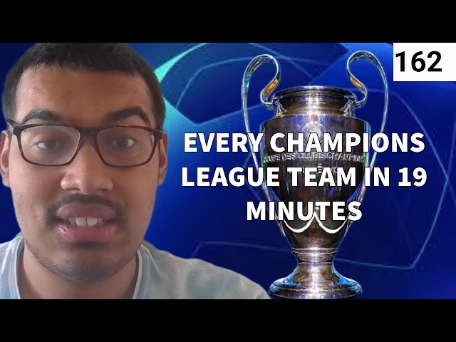 CAN I NAME ALL UEFA CHAMPIONS LEAGUE TEAMS IN 19 MINUTES