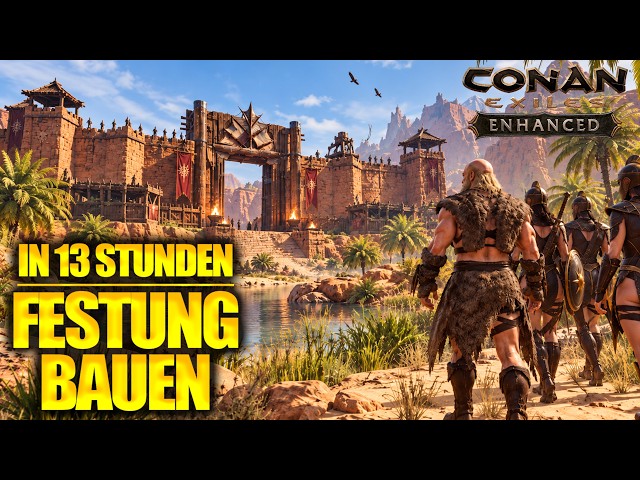 I build and defend a fortress in Conan Exiles Enhanced