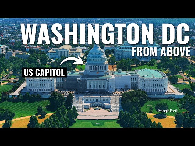 Washington, DC From Above | Cinematic 4K Virtual Flyover Tour