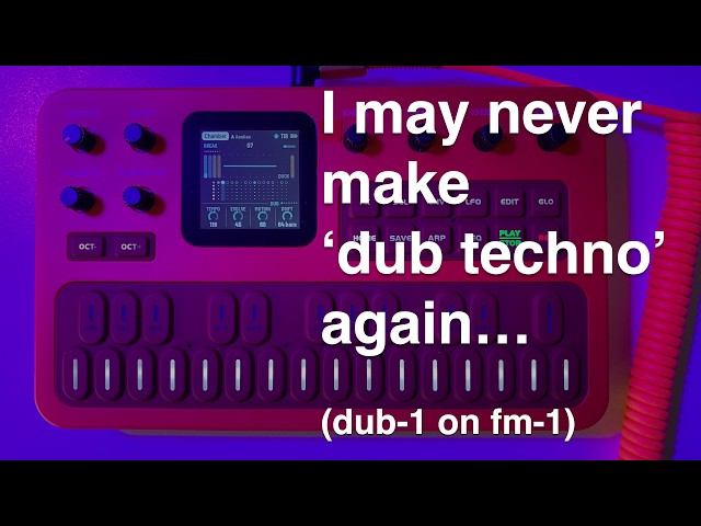 Dub-1 on M-Vave FM-1 (..I might never make dub techno again!)