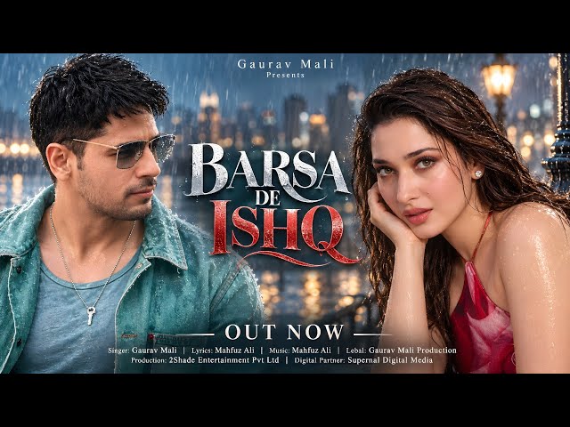 New Song 2026 | New Hindi Song | Barsa De Ishq | Sidharth Malhotra | Tamannaah Bhatia | New Song