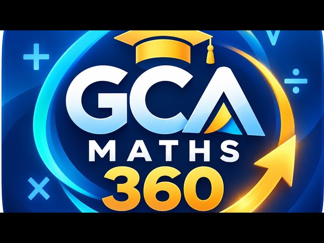 🚀 Meet GCA Maths 360 app | Future of Maths Learning in the UK! 📚 Primary, Secondary, GCSE, A-Level