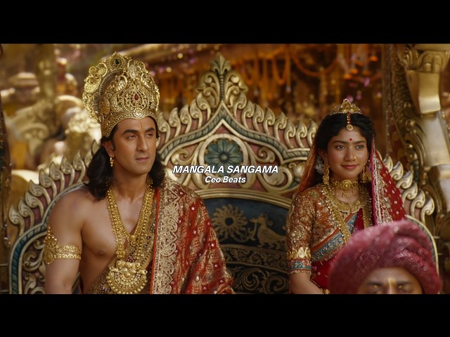 Ramayana - Mangala Sangama Song Ringtone || Ceo Beats || [ Download Link 👇] 