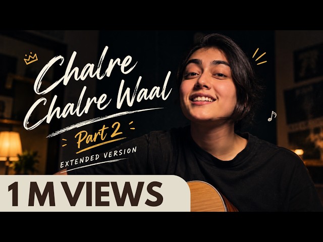 Chalre Chalre Waal (Extended) | Female Version | Tu Sanwal Phul Kasturi | Trending Songs 2026
