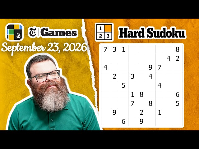 NYT Hard Sudoku Walkthrough | September 23, 2026