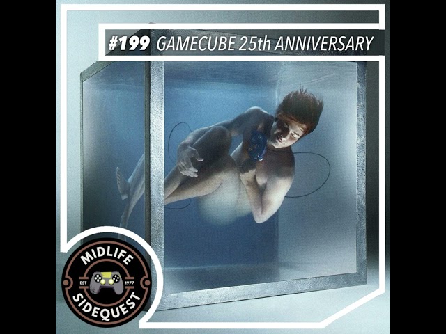 199: GameCube 25th Anniversary