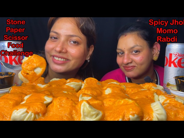 Eating Spicy🔥 Big Jhol Momo, Chutney, Rabdi | Stone Paper Scissor Food Challenge | Asmr Mukbang Show