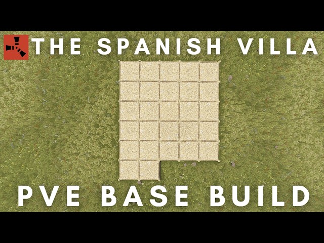 RUST PvE Base Build | The Spanish Villa
