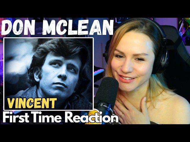I Feel Like Crying 😢 FIRST TIME HEARING Don McLean - Vincent ( Starry, Starry Night)