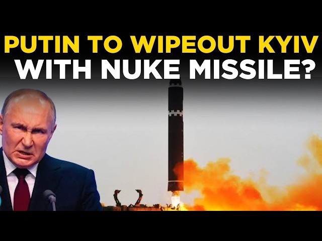 PUTIN LIVE | Putin To WIPE OFF Kyiv From Global Map With This Powerful New Nuclear Missile?