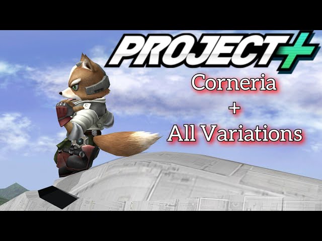 Project + | Corneria + All Variations
