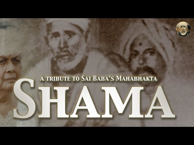 Shama | The Great Devotees of Sai Baba