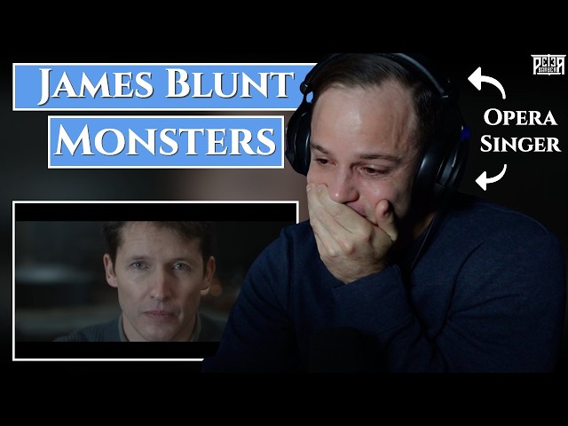 I almost didn't post this. Pro Opera Singer *EMOTIONAL* Reaction & ANALYSIS | James Blunt - Monsters